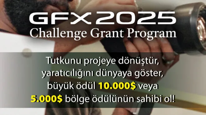 100 bin dolarlık Fujifilm GFX Challenge Grant Programı için yeni başvurular alınmaya başlandı