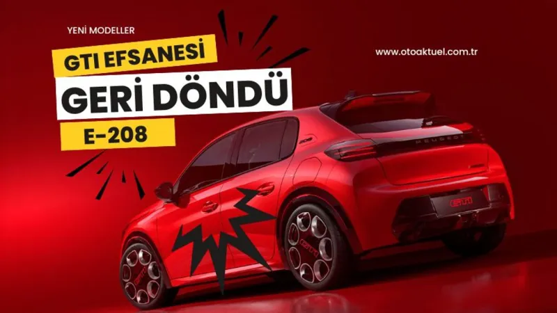 GTi efsanesi, PEUGEOT E-208 ile sahalara geri döndü