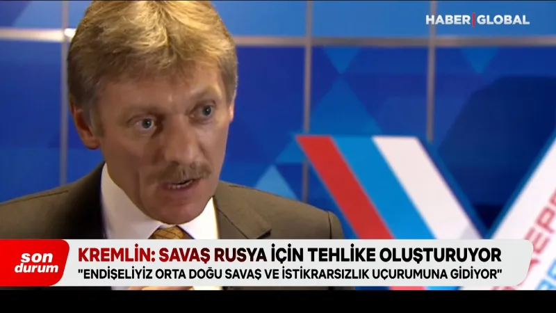 Kremlin: Savaş Rusya için tehlike oluşturuyor